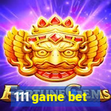 111 game bet